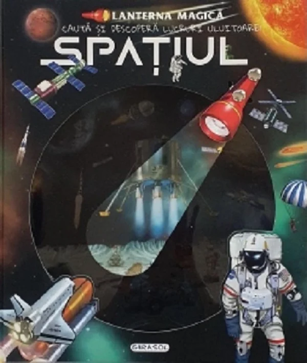 Spatiul. Lanterna magica