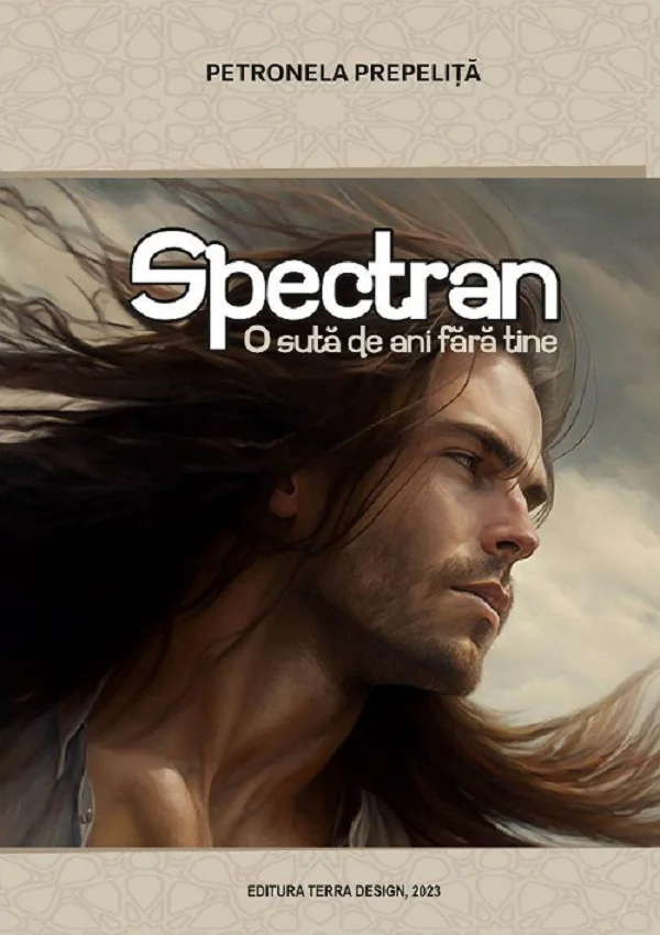 Spectran. O suta de ani fara tine