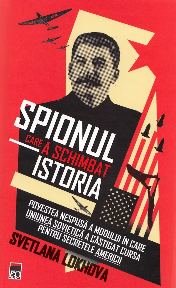 Spionul care a schimbat istoria