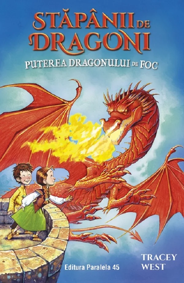 Stapanii de Dragoni. Vol.4: Puterea Dragonului de Foc