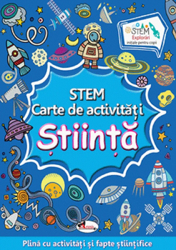 STEM. Carte de activitati: Stiinta