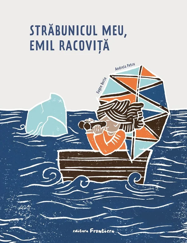Strabunicul meu, Emil Racovita - Andreia Petcu, Eugen Berlo