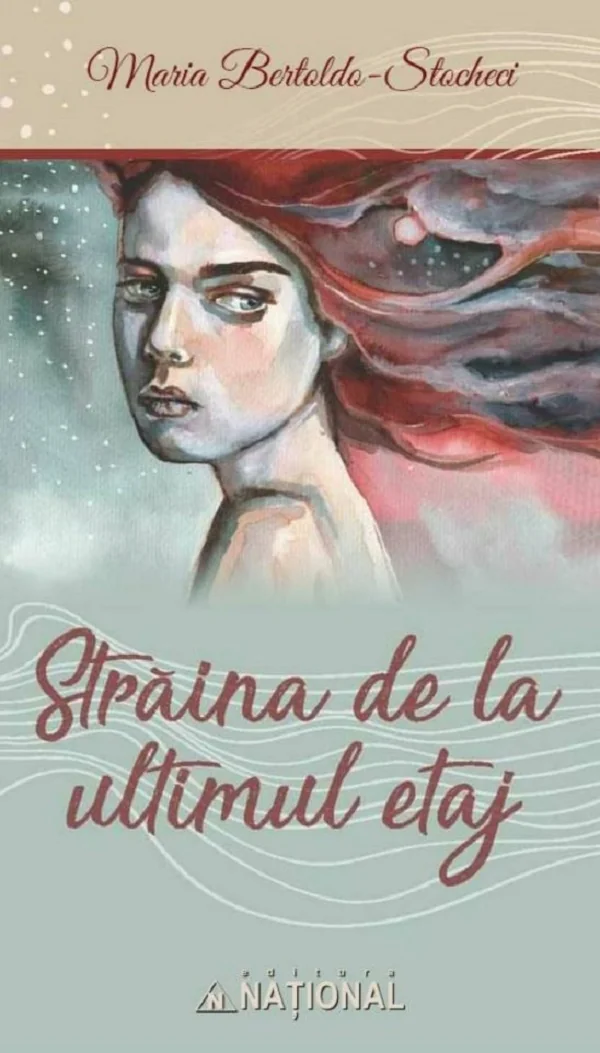 Straina de la ultimul etaj - Maria Bertoldo-Stocheci