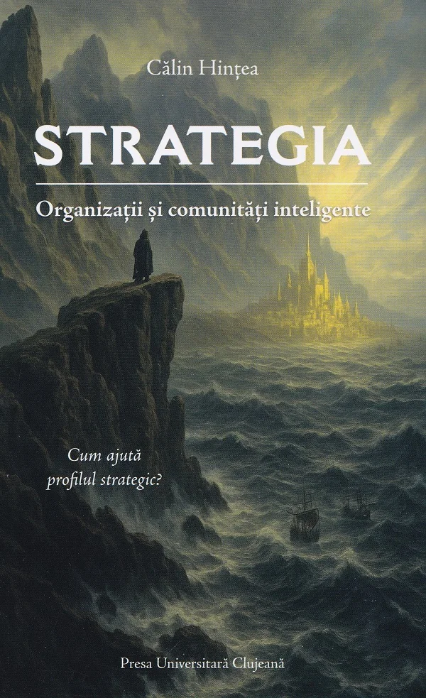 Strategia. Organizatii si comunitati inteligente