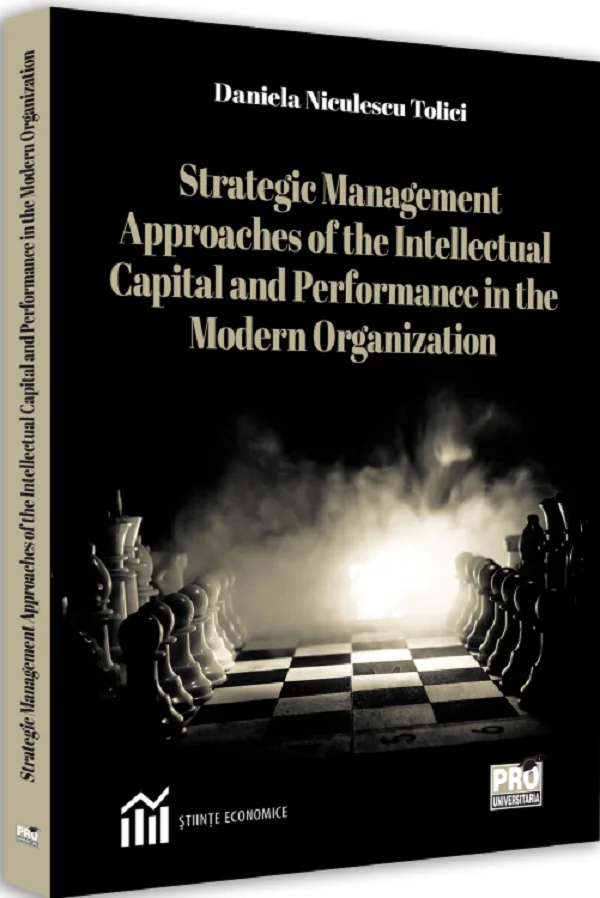 Strategic Management Approaches of the Intellectual Capital and Performance Modern Organization