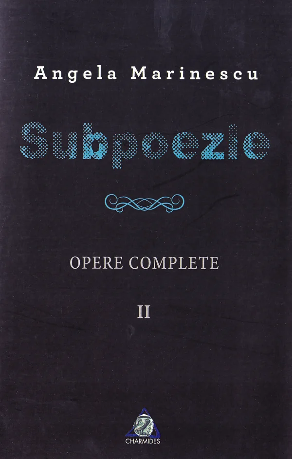 Subpoezie. Opere complete vol 2