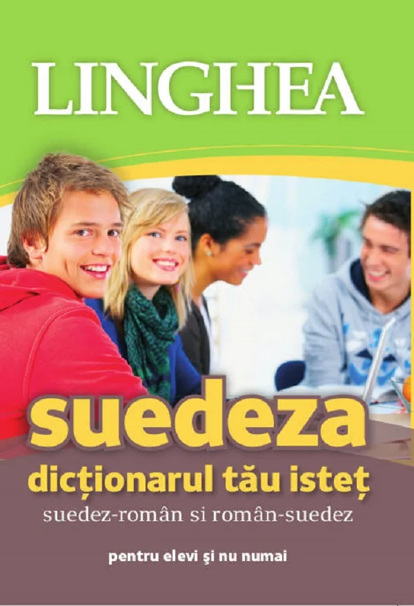 Suedeza. Dictionarul tau istet suedez-roman, roman-suedez