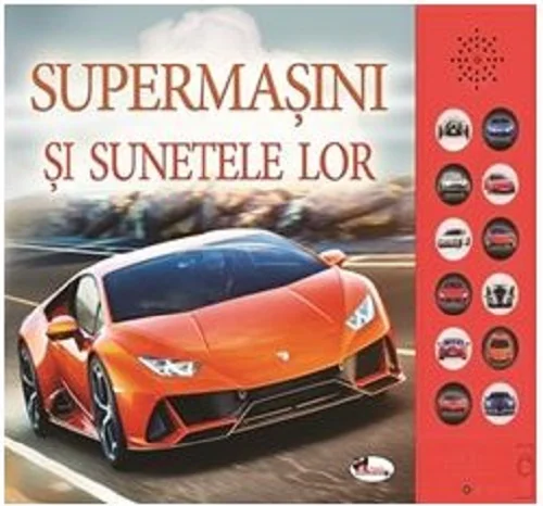 Supermasini si sunetele lor. Carte cu sunete