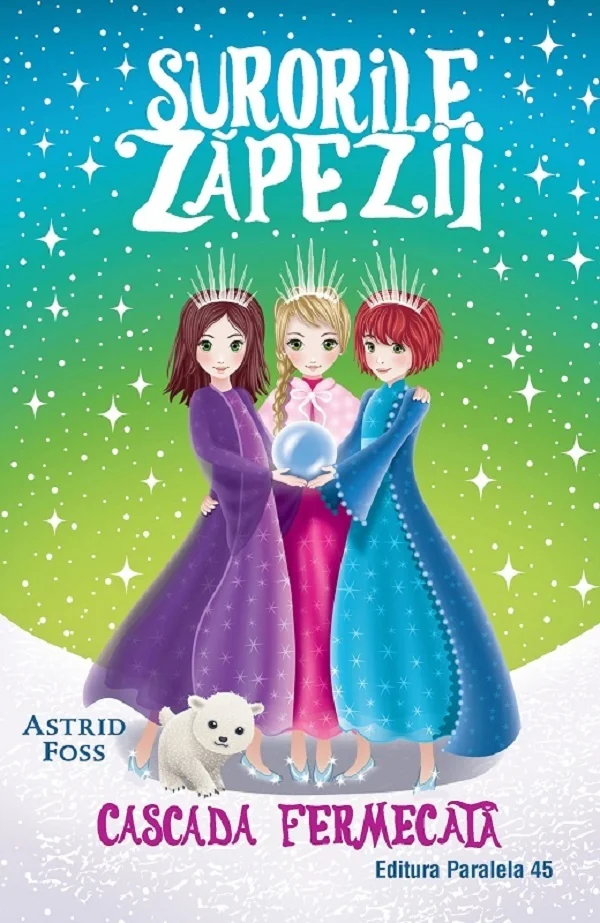 Surorile zapezii. Vol.4: Cascada fermecata