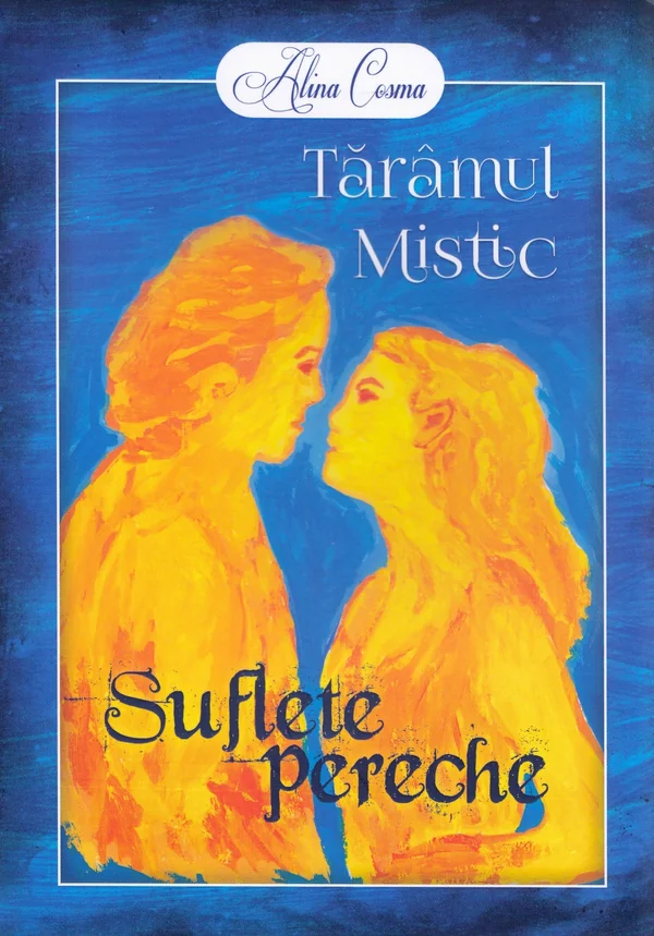 Taramul mistic. Suflete pereche