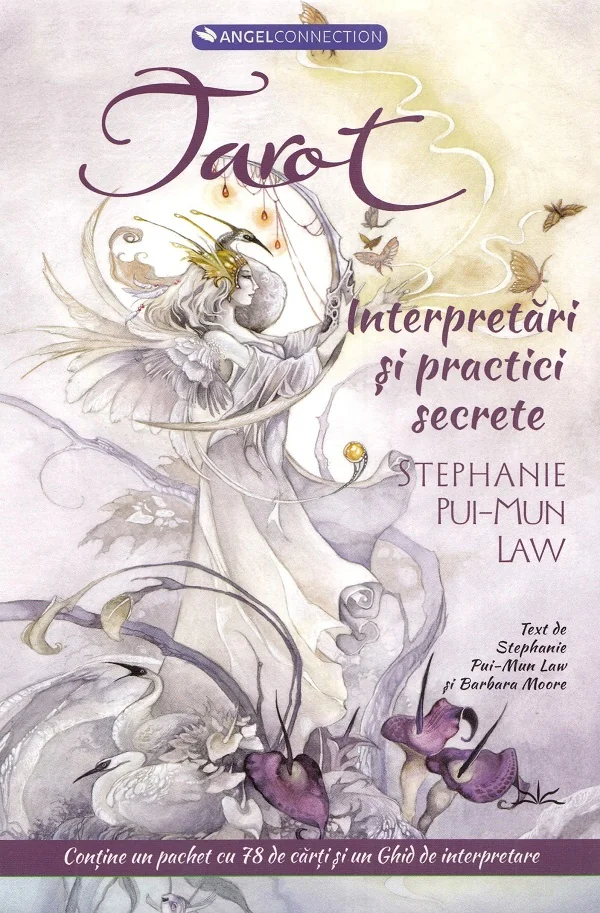 Tarot: interpretari si practici secrete - Stephanie Pui-Mun Law
