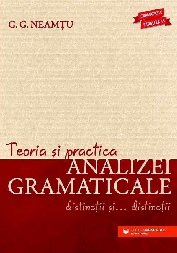 Teoria si practica analizei gramaticale. Distinctii si distinctii