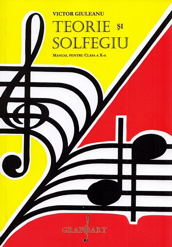 Teorie si solfegiu - Clasa 10 - Manual