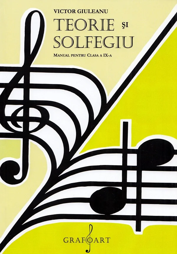 Teorie si solfegiu - Clasa 9 - Manual