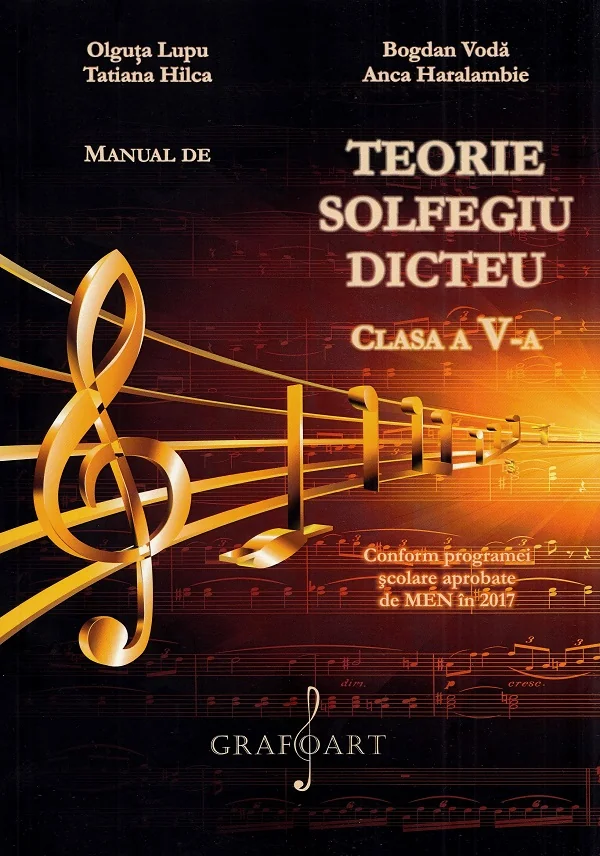 Teorie, solfegiu, dicteu - Clasa 5 - Manual - Olguta Lupu, Bogdan Voda, Tatiana Hilca, Anca Haralambie