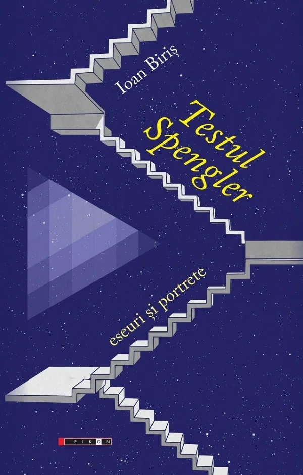 Testul Spengler. Eseuri si portrete