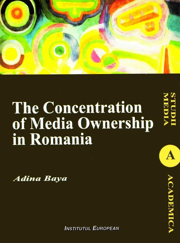 The Concentration of Media Ownership in Romania