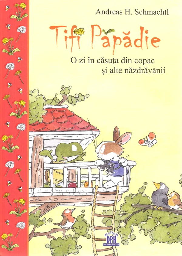 Tifi Papadie. O zi in casuta din copac si alte nazdravanii