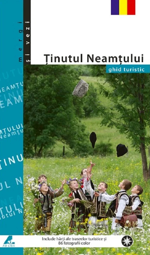 Tinutul Neamtului - Ghid Turistic