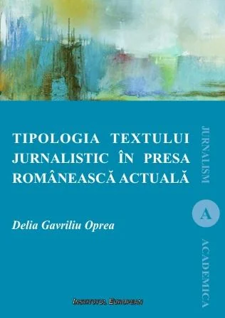 Tipologia textului jurnalistic in presa romaneasca actuala