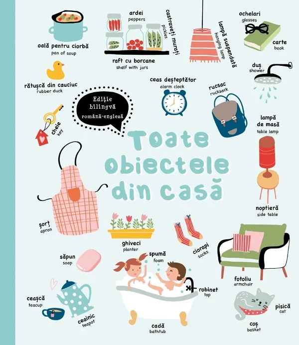 Toate obiectele din casa Ed. bilingva romana-engleza
