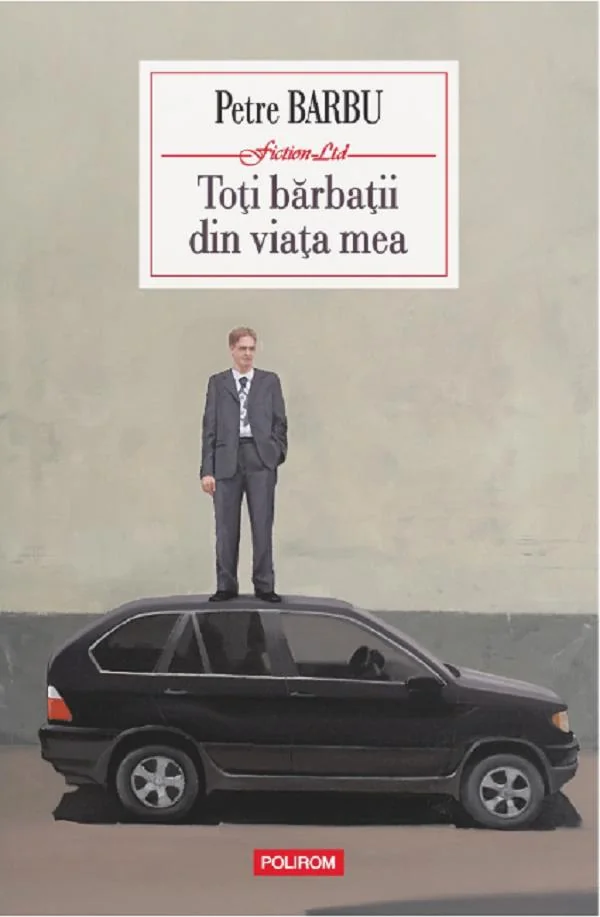 Toti barbatii din viata mea
