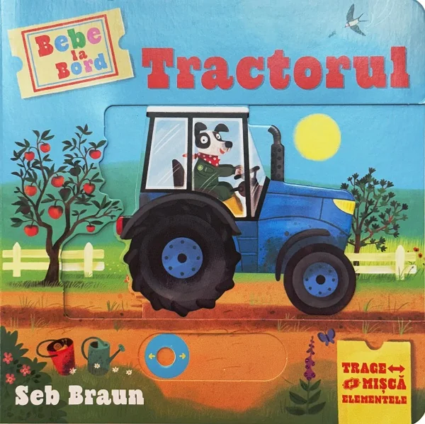 Tractorul. Bebe la bord