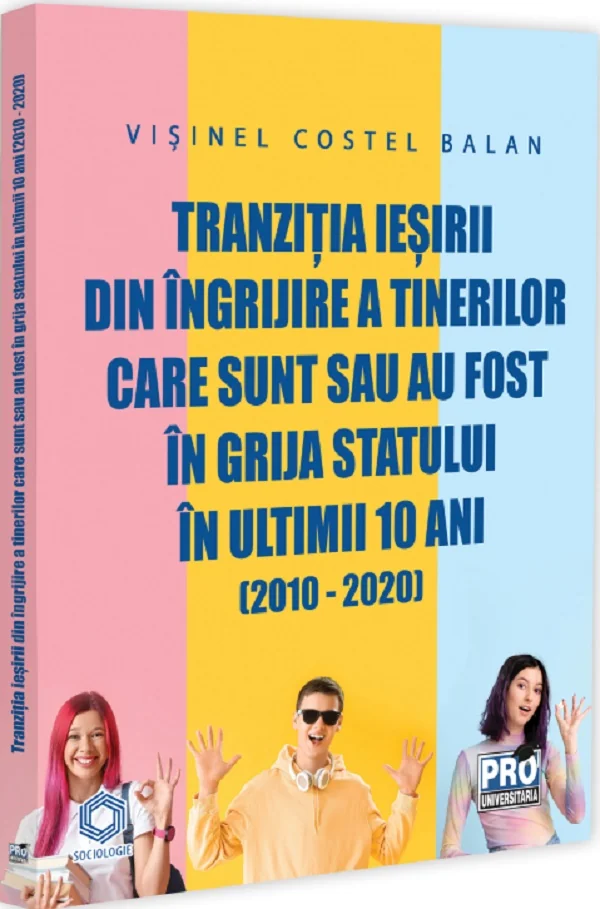 Tranzitia iesirii din ingrijire a tinerilor care sunt sau au fost in grija statului