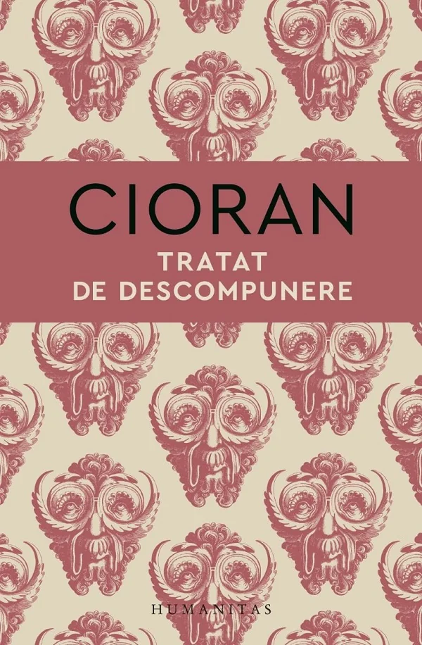 Tratat de descompunere - Cioran