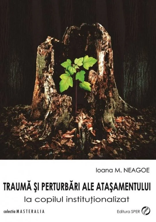 Trauma si perturbari ale atasamentului