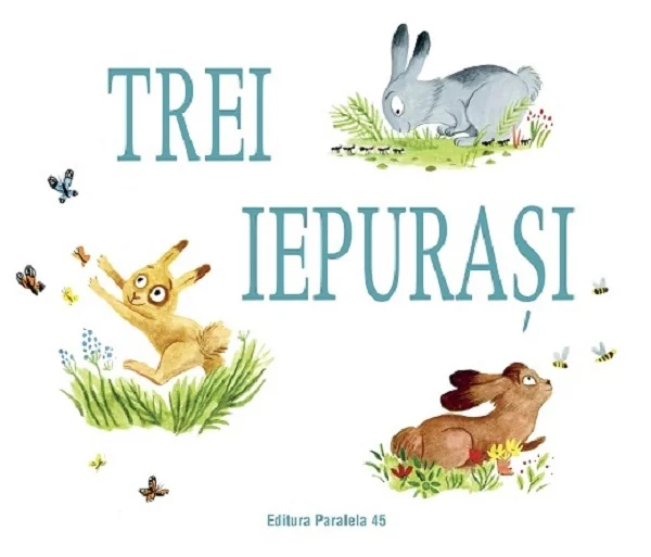 Trei iepurasi - Zemanel, Amelie Dufour