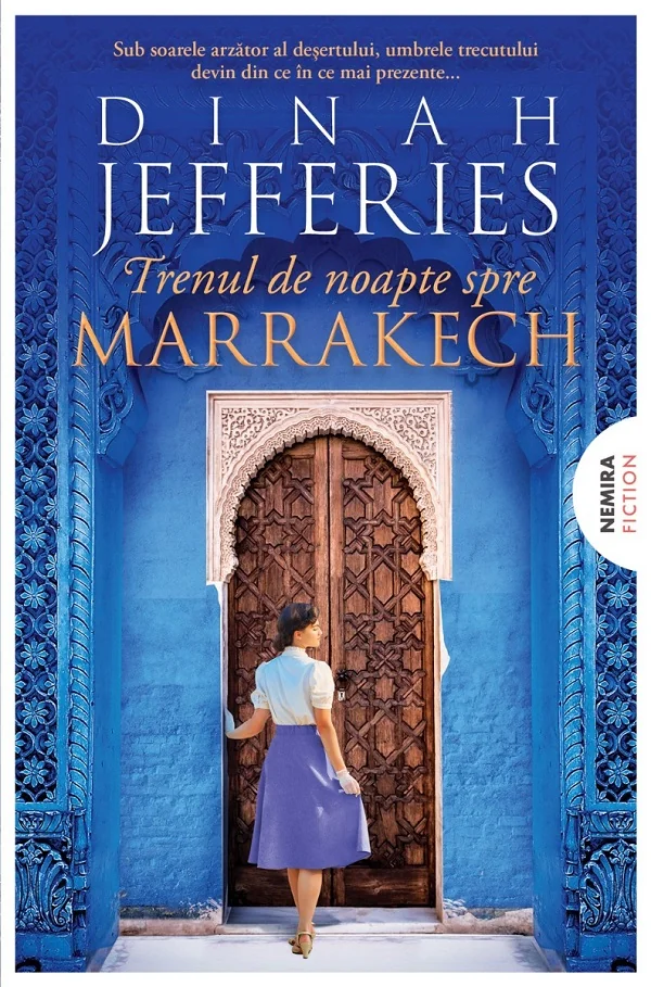 Trenul de noapte spre Marrakech. Trilogia Fiicele razboiului Vol.3