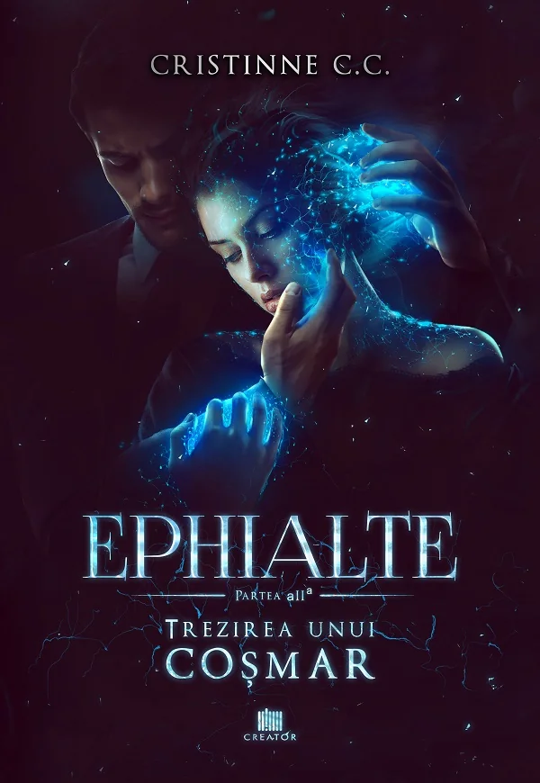 Trezirea unui cosmar. Seria Ephialte. Vol.2 - Cristinne C.C.