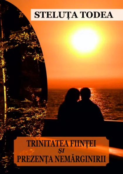 Trinitatea fiintei si prezenta nemarginirii