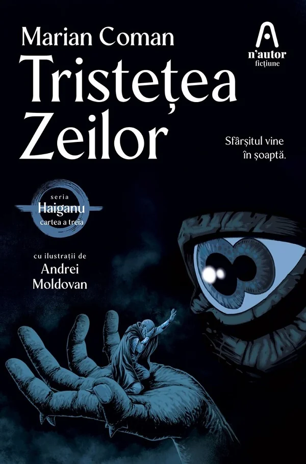 Tristetea Zeilor. Seria Haiganu Vol.3