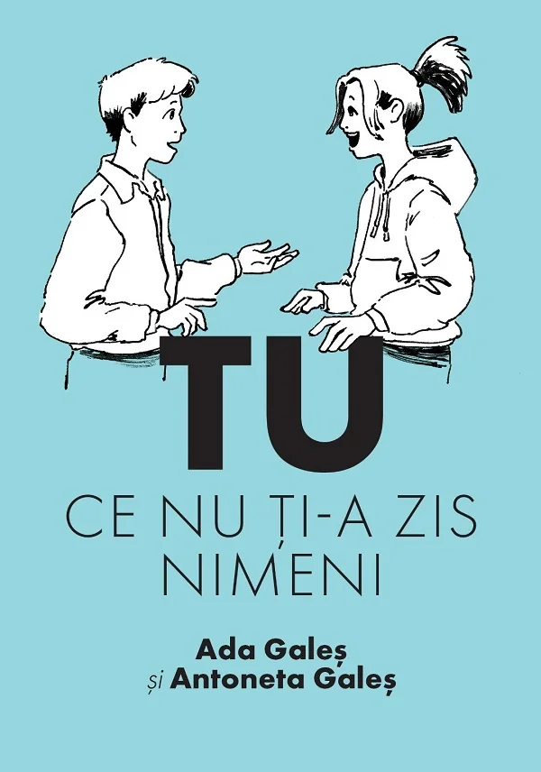 TU. Ce nu ti-a zis nimeni - Ada Gales, Antoneta Gales