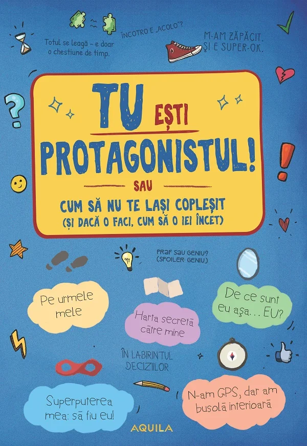 Tu esti protagonistul!