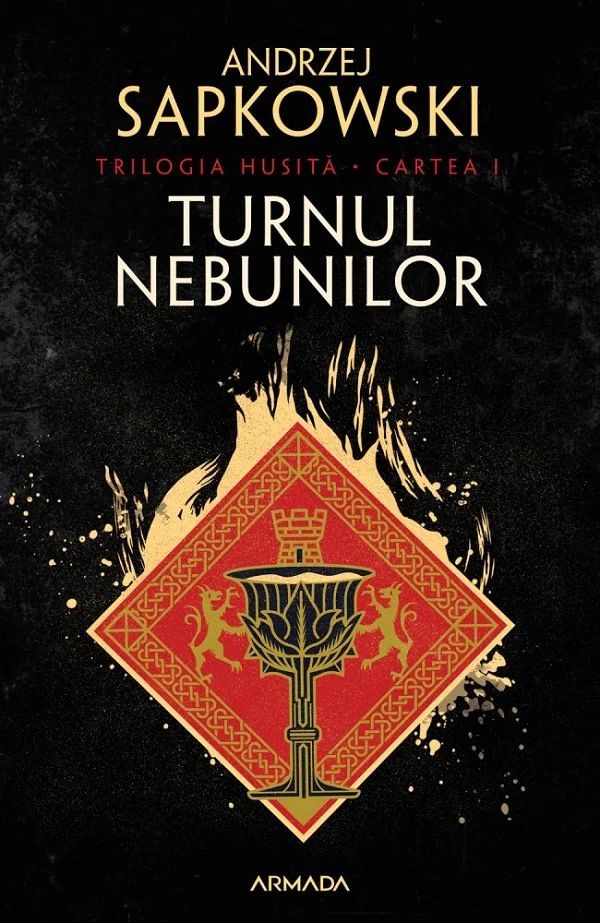 Turnul nebunilor. Trilogia Husita. Vol.1