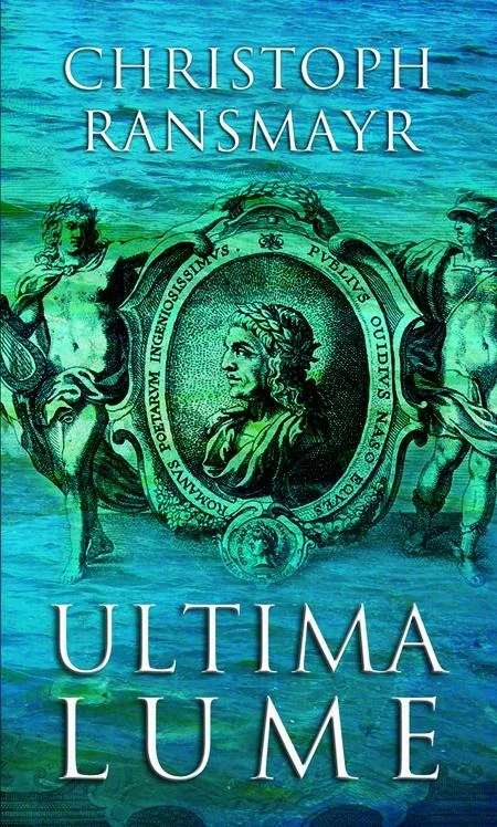 Ultima lume - Christoph Ransmayr