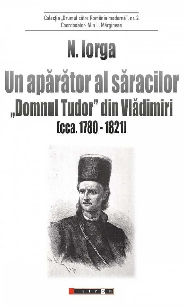 Un aparator al saracilor. Domnul Tudor din Vladimiri (cca. 1780-1821)