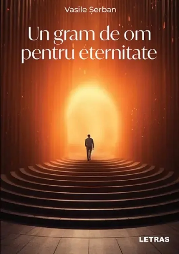 Un gram de om pentru eternitate