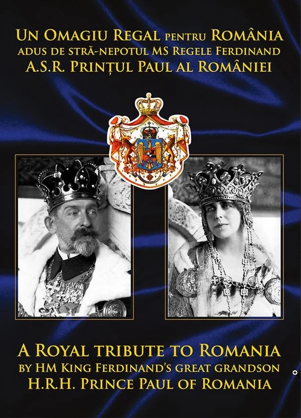 Un omagiu regal pentru Romania - Printul Paul al Romaniei