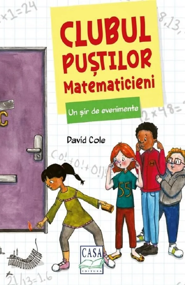 Un sir de evenimente. Clubul pustilor matematicieni