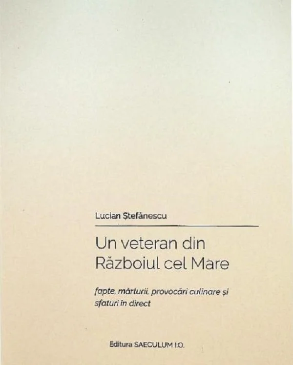 Un veteran din Razboiul cel Mare