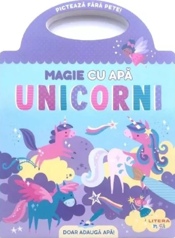 Unicorni. Magie cu apa