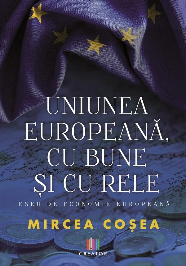 Uniunea Europeana, cu bune si cu rele