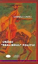 Urasc realismul politic