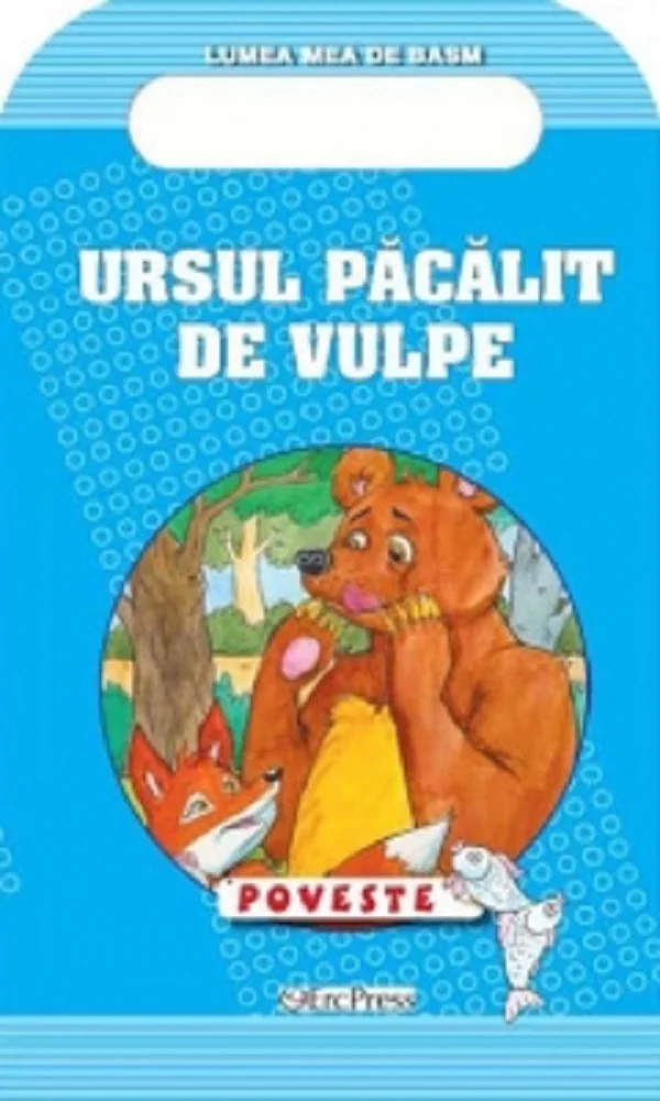 Ursul pacalit de vulpe. Poveste. Lumea mea de basm
