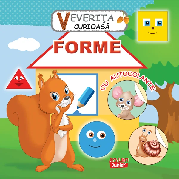 Veverita curioasa. Forme