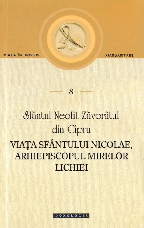Viata Sfantului Nicolae, Arhiepiscopul Mirelor Lichiei. Scrieri 8 - Sfantul Neofit Zavoratul din Cipru